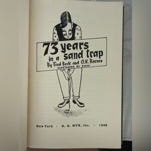 1949 73 Years in a Sand Trap Vintage Golf Book Illustrated Hardcover